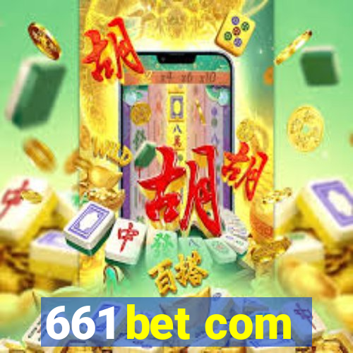 661 bet com